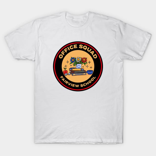 Office Squad Fairview School T-Shirt by Mountain Morning Graphics